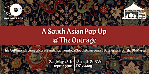 A South Asian Pop-Up @ The Outrage