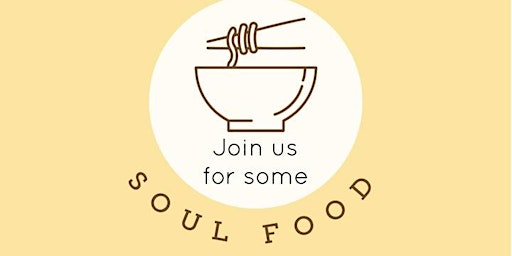 SOUL FOOD-- What is your spirit craving?