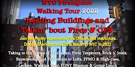 New York City; Firefighter Walking Tour Reading Buildings & Fire OPS 2022 tickets