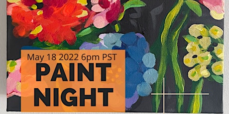 Virtual Paint Night | Moody Blooms (All Levels) tickets