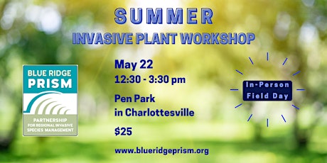 Summer Invasive Plant  Workshop in Charlottesville (In-Person) tickets