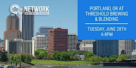 Network After Work Portland, OR at Threshold Brewing & Blending tickets