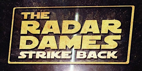 The Radar Dames Strike Back: A Star Wars Burlesque Show primary image