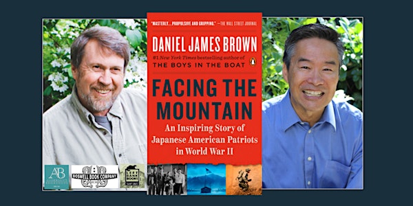 Daniel James Brown, author of FACING THE MOUNTAIN - a multi-store event