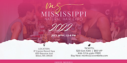 Mississippi Natural Hair Expo 2022