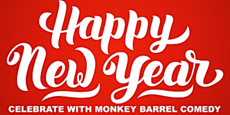 Monkey Barrel Comedy's Big New Year Party! primary image