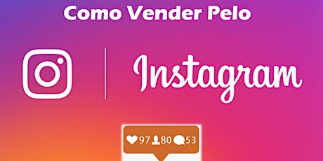 Imagem principal do evento Como Vender Pelo Instagram?