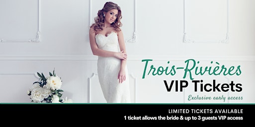 Trois-Rivières Pop Up Wedding Dress Sale VIP Early Access