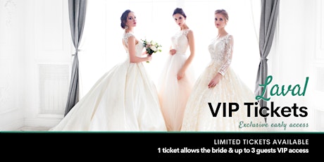 Laval Pop Up Wedding Dress Sale VIP Early Access tickets