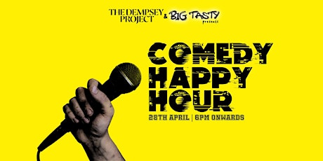 COMEDY HAPPY HOUR @ THE DEMPSEY PROJECT primary image