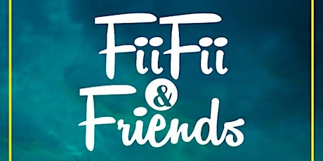 FiiFii & Friends Day Party : London Edition tickets