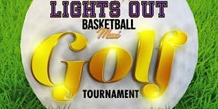 1st Annual Lights Out Basketball Maui Golf Tournament