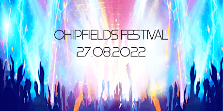 Chipfield's Festival tickets