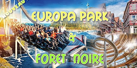 Week-end EuropaPark & Forêt Noire - 18-19 juin billets