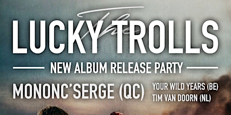 The Lucky Trolls - Release party