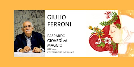 GIULIO FERRONI - L’Italia di Dante Viaggio nel paese della Commedia tickets