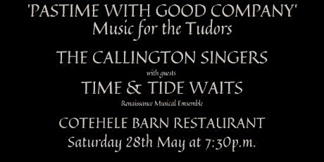 'Pastime with Good Company' - Music for the Tudors tickets