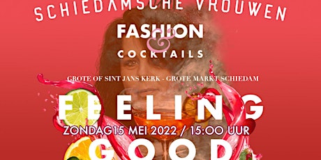 Primaire afbeelding van Fashionshow “Feeling Good” FASHION & Cocktails