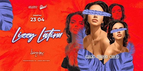 Imagen principal de Lizzy Latina | Sa., 23. April | Lizzy Lou Club