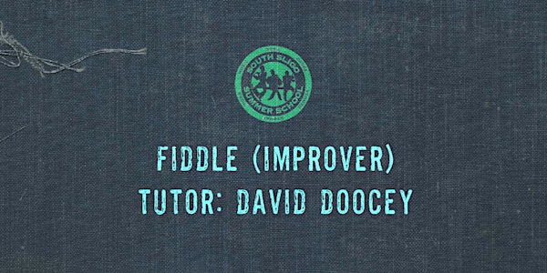 Fiddle Workshop: Improver (David Doocey)