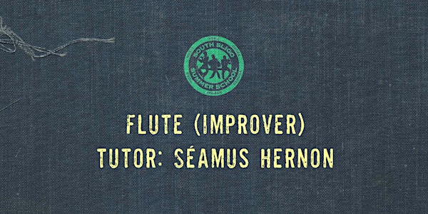 Flute Workshop: Improver (Séamus Hernon)