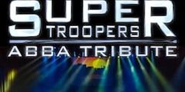 Super Troopers-Abba Tribute
