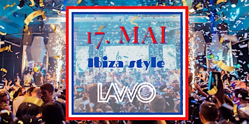 Ibiza Style May 17 Party @LaWo