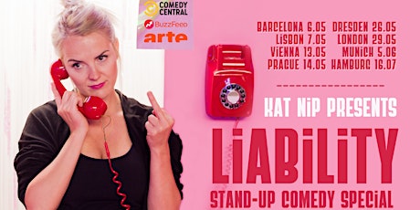 Kat Nip Presents: LIABILITY | Stand-up Comedy Special | Munich Tickets