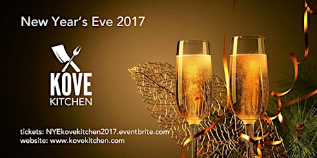 KOVE KITCHEN New Year's Eve 2017 on the waterfront 