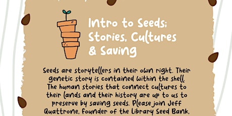 Intro to Seeds; Stories, Cultures, and Saving primary image