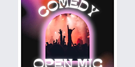 Comedy Open Mic tickets