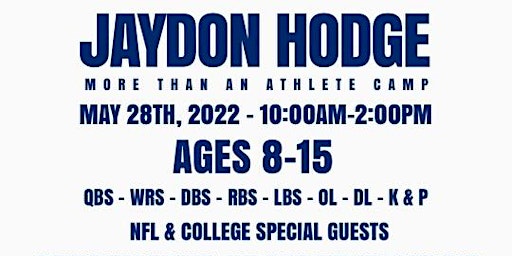 Jaydon Hodge "More Than An Athlete" Camp
