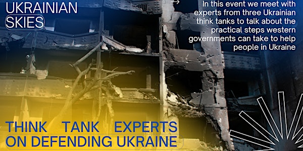 Ukrainian skies: think tank experts on defending Ukraine
