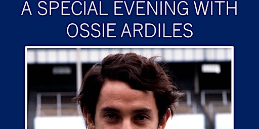 OSSIE ARDILES - A Special Evening With