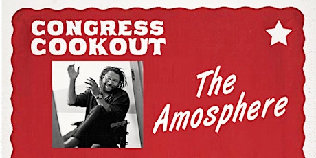 Congress Cookout with The Amosphere tickets