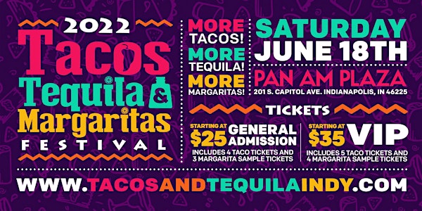 2022 Tacos, Tequila and Margaritas Festival - Indianapolis