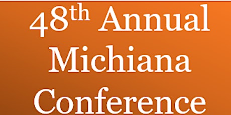 48th Annual Michiana Conference