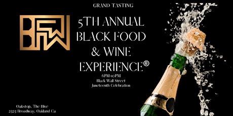 5th Annual Black Food & Wine Experience 2022 tickets