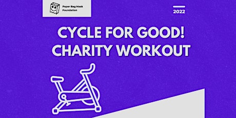 Cycle For Good: Charity Workout