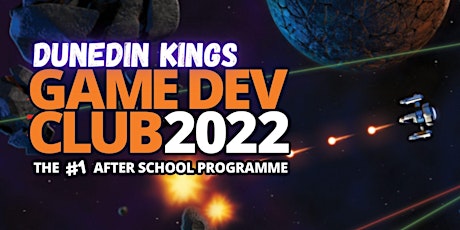 Kings Game Dev Club (GDC) Dunedin - TERM 2 2022 8week Programme tickets