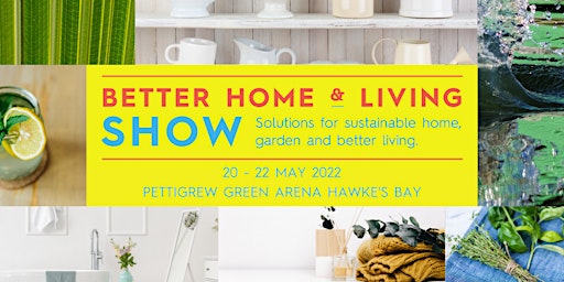 Hawke's Bay Better Home and Living Show 2022