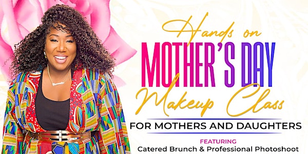 Mother’s Day Hands on Makeup Class with Alexandra Butler