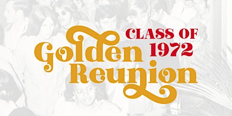 Class of 1972 Golden Reunion