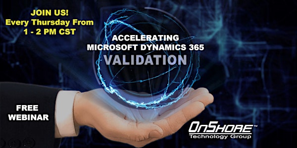 Accelerating Microsoft Dynamics 365 Validation
