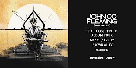 John 00 Fleming - Open to Close - The Lost Tribe Album Tour tickets