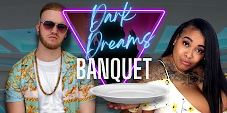 IconiQ Ent Presents Dark Dreams Banquet Comedy & Live Music Show tickets