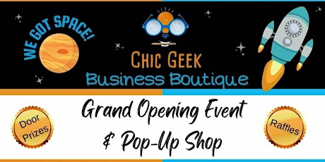 National Geek Pride Day - Chic Geek Business Boutique Grand Opening tickets