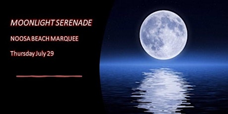 MOONLIGHT SERENADE presented by The Ogilvie Group tickets