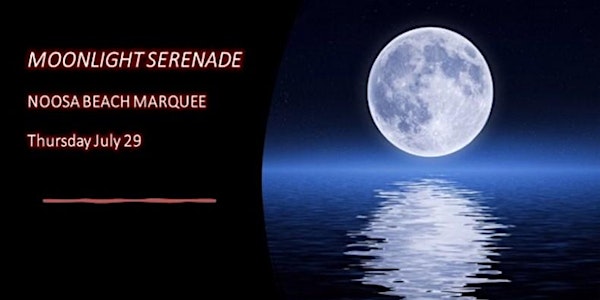 MOONLIGHT SERENADE presented by The Ogilvie Group