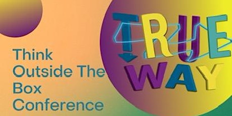 True Way Conference 2022 Registration tickets
